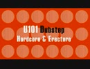 【踊BGM】ダダダ・ダブステップ【U101】