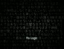 【心を込めて歌ってみた】No Logic【rainb◎w】
