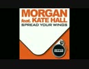 【Trance】 Morgan feat. Kate Hall - Spread Your Wings (Nasca Joker's World Mix)