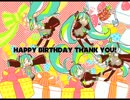【初音ミク】HAPPY_BIRTHDAY_THANK_YOU!【オリジナル】