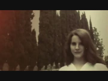 Lana Del Rey - Summertime Sadness