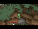 【Minecraft】今日のクリーパー【2日目】