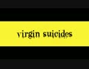 virgin suicidesを歌ってみた ver龍次