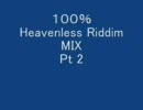 【100%Riddimシリーズ】 第十三弾100% Heavenless Riddim Pt 2 【レゲエ教本】