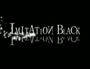 IMITATION BLACK を孤独に歌わせていただきました【にゃっぺし】