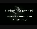 【EXLV.31】 Predator's Crypto Pt.1&Pt.2 叩いてみた 【ギタドラ/96】