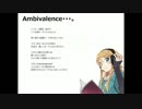 【俺妹2期ED応募曲】  Ambivalence･･･。 【高坂桐乃】