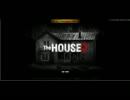【だらーっと】英語弱いけどTHE　HOUSE２実況プレイ【夏だ！ホラーだ！】