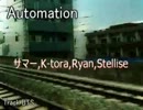 Automation(only) / サマー,K-tora,Ryan,Stellise