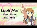 【俺妹２期ED応募曲】Look Me!【高坂桐乃】