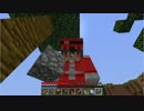 【minecraft】おっかなびっくりマインクラフト【実況】Part21.5