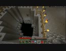 Minecraft実況 地下世界探索記第4章 Part20