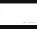 『Tell Your World』歌ってみた☆【Rosie】