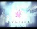 [東方自作アレンジ] Celestial World [原曲:天空の花の都]