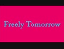 【GUMI Power】FREELY TOMORROW【カバー】
