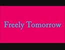 【GUMI Power】FREELY TOMORROW【カバー】