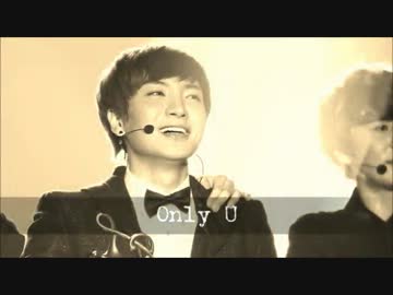 Super Junior『Only U』【Leeteuk×ELF】