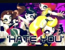 【ＵＴＡＵ】ＨＡＴＥ　ＹＯＵ【月代はくぽ＋波音リツ・キレ音源 】