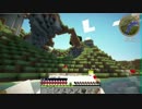 【実況】マイン･クラフティア王国建国記　第４章【Minecraftマルチ】前半