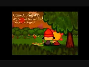 Come A Long Way (P.J Berri All Natural Mix)