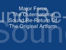 Breakbeat - Major Force - The Outernational Sound - Re-Return Of The Original Artform