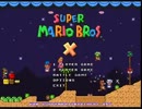【実況】謎のフリーゲーム『スーパーマリオブラザーズX』【Part1】