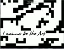 I wanna be the Art  ~impossible~