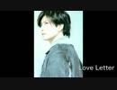 歌詠み人/焰　Gackt/Love Letter-Oblibious〜顔のない天使〜