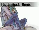 Flash Back Magic / feat, 初音ミク