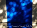 Deepest Progressive Trance & Chill Out MIX