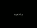 「captivity」オリジナル『初音ミク』byぱるねせすどーりー