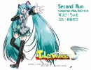 【初音ミク】Second Run（らるるVer）【テイルズウィーバー】