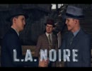 【LA】正義の鉄槌★フェルプス刑事【13ノワール】