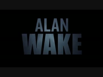 【ホラー】ALAN WAKE ゆっくり声でまったりプレイ Part1