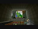 MINECRAFT　封獣ヌエが科学・魔法使って平安京作るよ 第４区　《＋α act1》