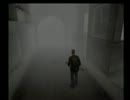 ヘタレとチキンが2人でSILENTHILL2へ乗り込んでみた。　Part.8
