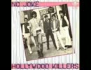 No Joke - Hollywood Killers