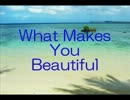 What Makes You Beautiful　歌ってみた　【桃依】