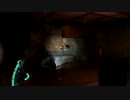 Dead Space2~ﾃﾞｯﾄﾞｽﾍﾟｰｽ2~完遂プロジェクト パート10