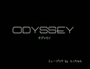 Odyssey(オデッセイ) =DTM 初! オリジナル曲=