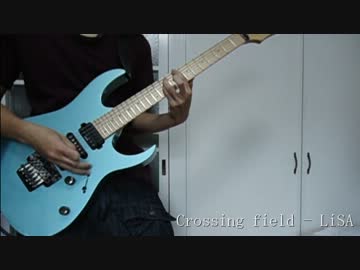 [SAO] Crossing field 弾いてみた。 [LiSA]