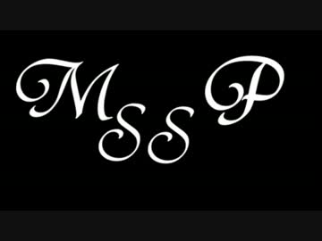 【MSSP】ファンが選んだ好きな動画ランキング(前編)【３周年】