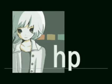 【UTAUカバー】　hp　【滲音かこい】