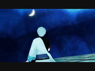 【MMD銀魂】crescent