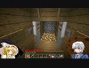 【Minecraft】難しいクラフトライフ【ゆっくり実況】　パート14