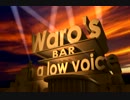 WARO'S　bar　IN A LOW VOICE