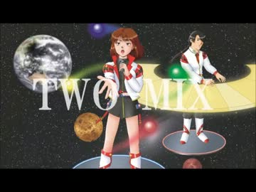 TWO-MIX切り貼りメドレー【音質改善版】