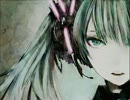 記憶-キヲク- 歌ってみた　　