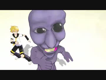 青鬼と大天使とレンで＿☆やらないか☆＿踊ってもらった