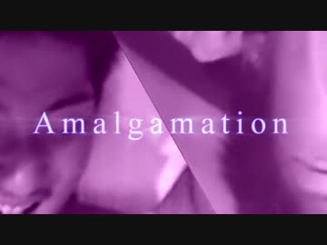 Amalgamation.mp4
